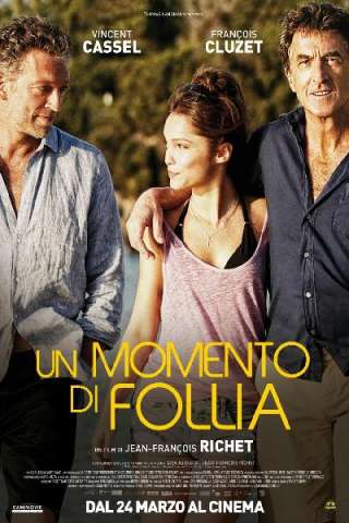 Un momento di follia (2015) streaming