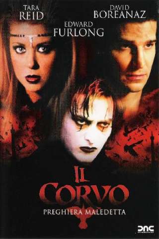 Il corvo - Preghiera maledetta (2005) streaming