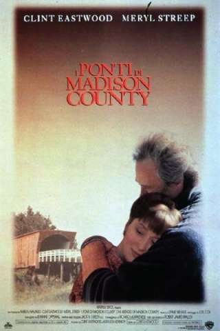 I ponti di Madison County (1995) streaming