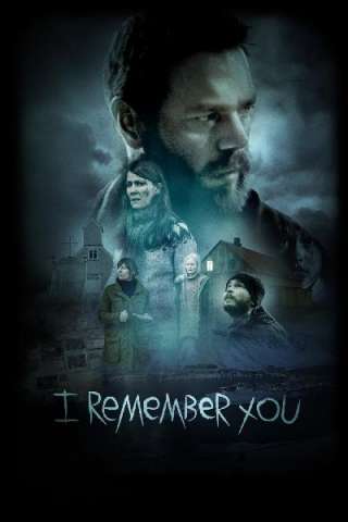 I Remember You (2017) streaming