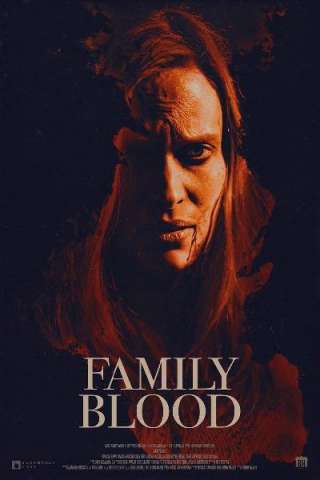 Family Blood (2018) streaming