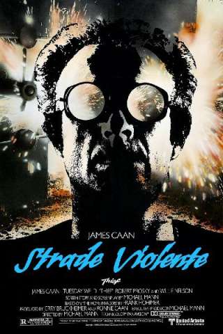 Strade violente - Thief (1981) streaming