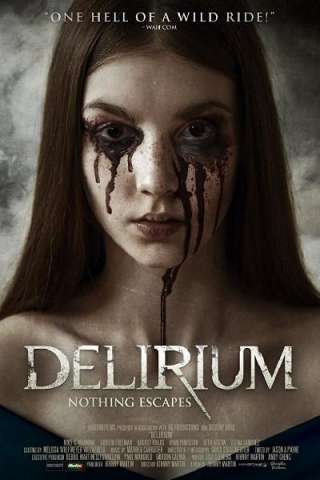 Delirium (2018) streaming