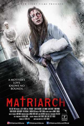 Matriarch (2018) streaming