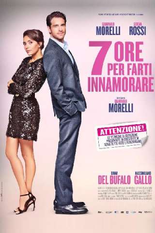 7 ore per farti innamorare (2020) streaming