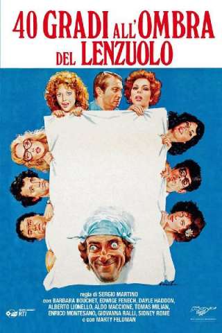 40 gradi all'ombra del lenzuolo (1976) streaming
