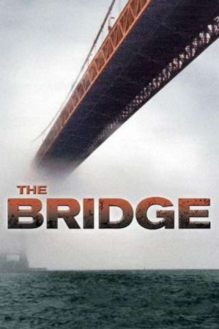 The Bridge - Il ponte dei suicidi (2006) streaming