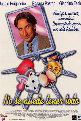 No se puede tener todo (1997) streaming
