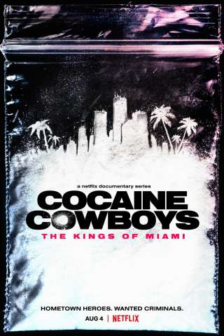 Cocaine Cowboys - The Kings of Miami (2021) streaming