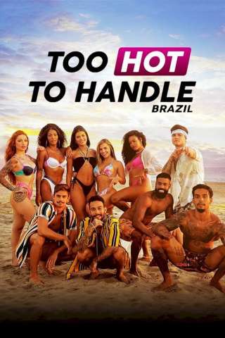 Too Hot to Handle: Brasile (2021) streaming